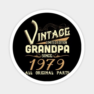 Vintage Grandpa Since 1979 Funny Man Myth Legend Daddy Magnet